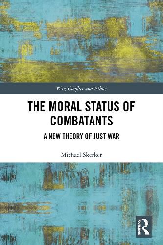 Cover image for The Moral Status of Combatants