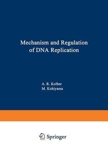 Cover image for Mechanism and Regulation of DNA Replication