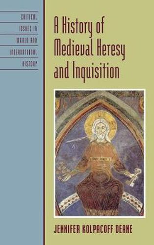 Cover image for A History of Medieval Heresy and Inquisition