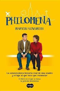 Cover image for Philomena / Philomena: A Mother, Her Son, and a Fifty-Year Search (Mti)