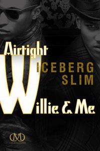 Cover image for Airtight Willie & Me