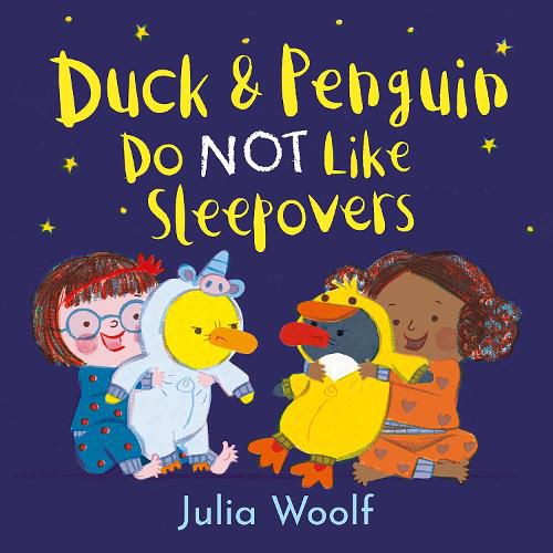 Cover image for Duck and Penguin Do NOT Like Sleepovers