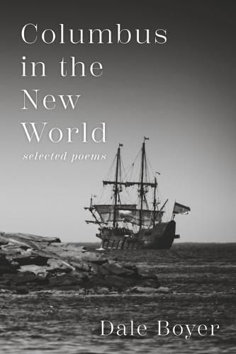 Cover image for Columbus in the New World: Selected Poems