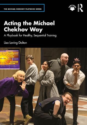 Cover image for Acting the Michael Chekhov Way