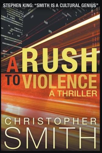 A Rush to Violence