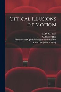 Cover image for Optical Illusions of Motion [electronic Resource]