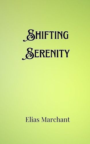 Cover image for Shifting Serenity