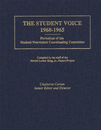 Cover image for The Student Voice, 1960-1965: Periodical of the Student Nonviolent Coordinating Committee