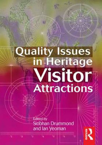 Cover image for Quality Issues in Heritage Visitor Attractions