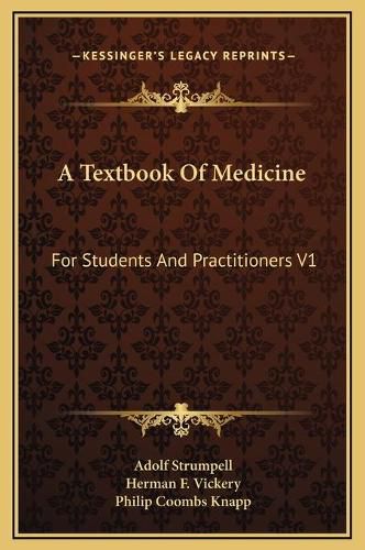 Cover image for A Textbook of Medicine: For Students and Practitioners V1