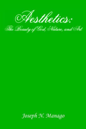 Cover image for Aesthetics: The Beauty of God, Nature, and Art