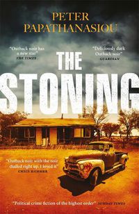 Cover image for The Stoning: The crime debut of the year  THE TIMES