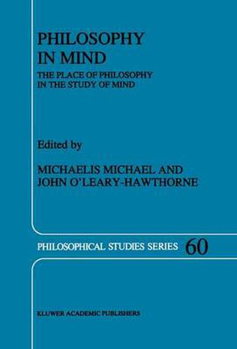 Philosophy in Mind: The Place of Philosophy in the Study of Mind