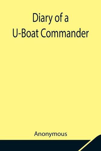 Cover image for Diary of a U-Boat Commander