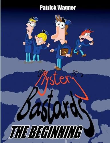 Cover image for Mystery Bastards: The beginning