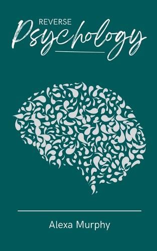 Cover image for Reverse Psychology