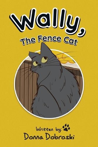 Cover image for Wally, The Fence Cat