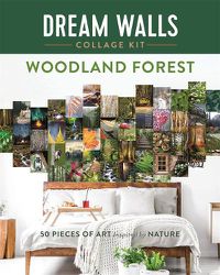 Cover image for Dream Walls Collage Kit: Woodland Forest: 50 Pieces of Art Inspired by Nature