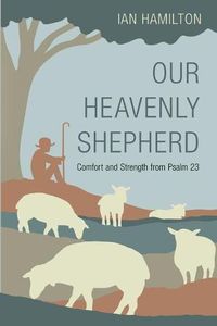 Cover image for Our Heavenly Shepherd