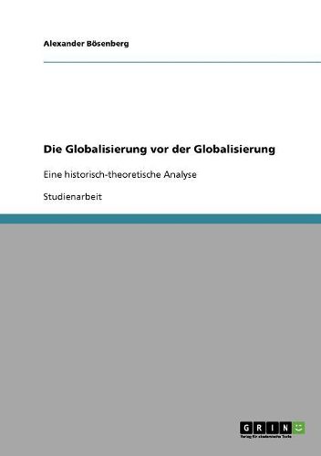 Cover image for Die Globalisierung VOR Der Globalisierung