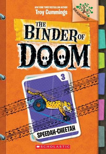 Speedah-Cheetah: A Branches Book (the Binder of Doom #3): Volume 3