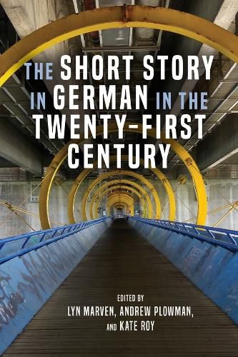 Cover image for The Short Story in German in the Twenty-First Century