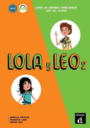 Cover image for Lola y Leo: Libro del alumno + audio MP3 descargable 2 (A1.2)