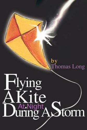 Cover image for Flying a Kite at Night During a Storm