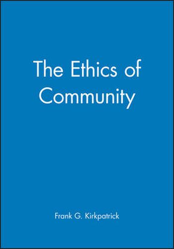 Cover image for The Ethics of Community