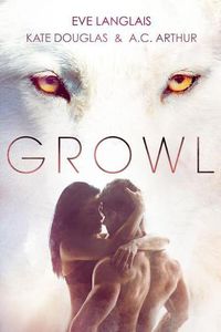 Cover image for Growl: Werewolf/Shifter Romance
