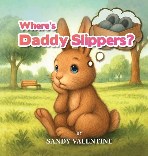 Cover image for Where's Daddy Slippers?