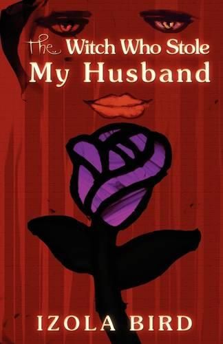 Cover image for The Witch Who Stole My Husband