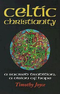 Cover image for Celtic Christianity: A Spiritual Tradition for Today