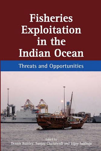 Cover image for Fisheries Exploitation in the Indian Ocean: Threats and Opportunities