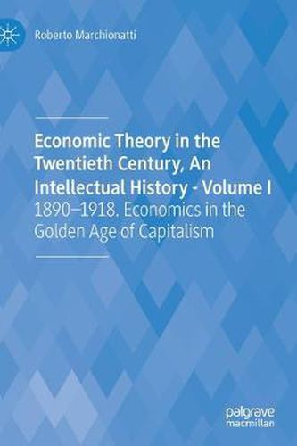 Economic Theory in the Twentieth Century, An Intellectual History ...