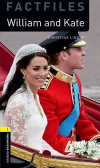 Cover image for Oxford Bookworms Library Factfiles: Level 1:: William and Kate