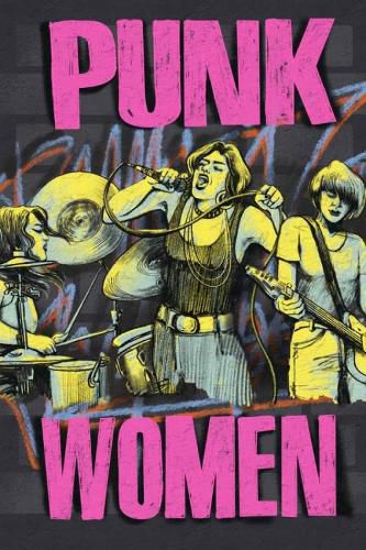 Cover image for Punk Women (2nd Edition)