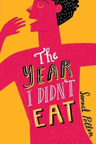 Cover image for The Year I Didn't Eat