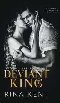 Cover image for Deviant King: A Dark High School Bully Romance