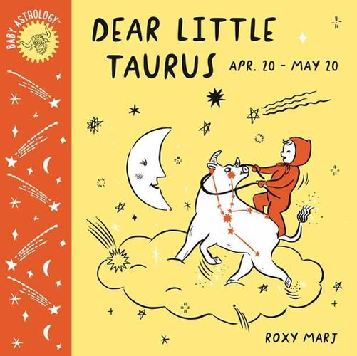 Cover image for Baby Astrology: Dear Little Taurus