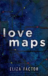 Cover image for Love Maps: A Novel