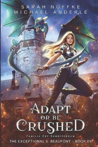 Cover image for Adapt Or Be Crushed