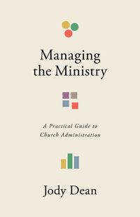 Cover image for Managing the Ministry