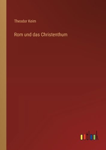 Cover image for Rom und das Christenthum