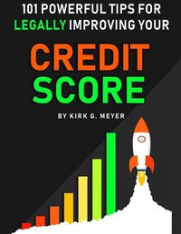 Cover image for 101 Powerful Tips for Legally Improving Your Credit Score