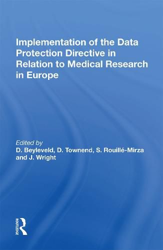 Cover image for Implementation of the Data Protection Directive in Relation to Medical Research in Europe