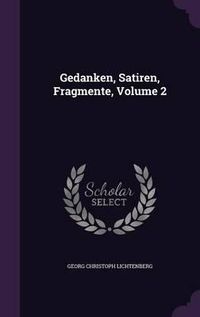 Cover image for Gedanken, Satiren, Fragmente, Volume 2