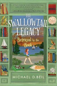 Cover image for The Swallowtail Legacy 2: Betrayal by the Book