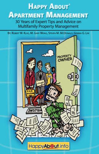 Cover image for Happy About Apartment Management: 30 Years of Expert Tips and Advice on Multifamily Property Management