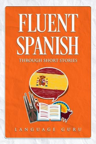 Cover image for Fluent Spanish through Short Stories